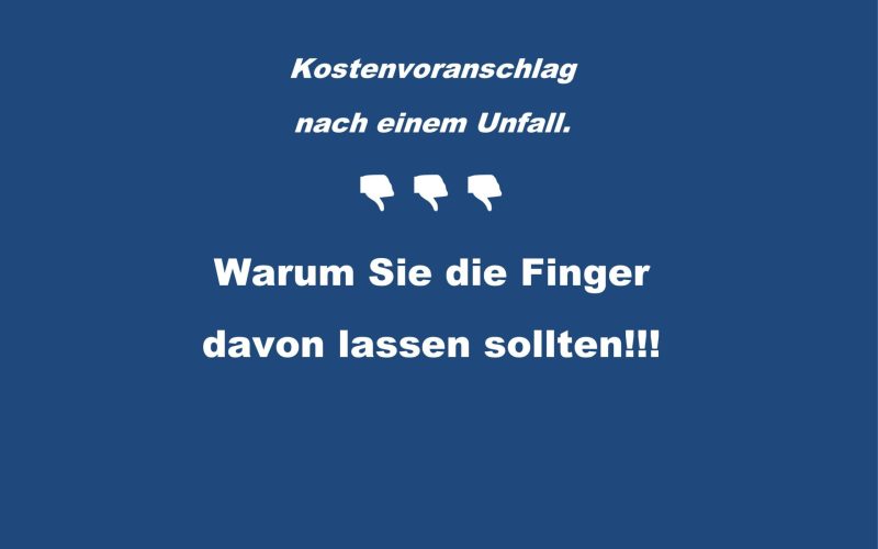 Kostenvoranschlag nach einem Unfall