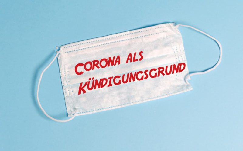 Corona als Kündigungsgrund